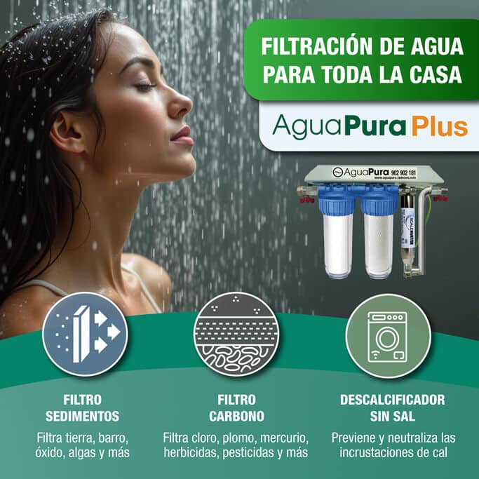 FILTRACIÓN PARA TODA LA CASA